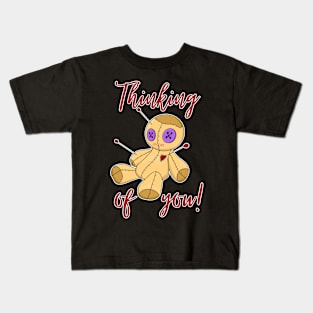 Thinking of you - funny voodoo doll design Kids T-Shirt